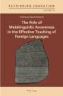 Image for The role of metalinguistic awareness in the effective teaching of foreign languages : volume 10