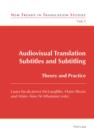 Image for Audiovisual translation: subtitles and subtitling : theory and practice