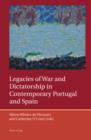 Image for Legacies of war and dictatorship in contemporary Portugal and Spain