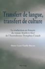 Image for Transfert de langue, transfert de culture: La traduction en francais du roman &quot;Southern Steel&quot; de l&#39;Australienne Dymphna Cusack