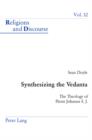Image for Synthesizing the Vedanta: the theology of Pierre Johanns S.J.