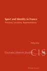 Image for Sport and identity in France: practices, locations, representations