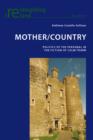 Image for Mother/country: politics of the personal in the fiction of Colm Toibin