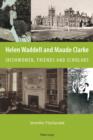 Image for Helen Waddell and Maude Clarke: Irishwomen, friends and scholars
