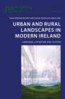 Image for Urban and rural landscapes in modern Ireland: language, literature and culture