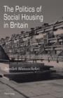 Image for The politics of social housing in Britain
