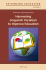 Image for Harnessing Linguistic Variation to Improve Education : 5