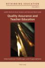 Image for Quality assurance and teacher education: international challenges and expectations : volume 6