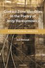 Image for Contact Zone Identities in the Poetry of Jerzy Harasymowicz: A Postcolonial Analysis