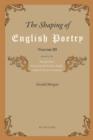 Image for The Shaping of English Poetry- Volume III: Essays on &#39;Beowulf&#39;, Dante, &#39;Sir Gawain and the Green Knight&#39;, Langland, Chaucer and Spenser