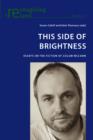 Image for This side of brightness: essays on the fiction of Colum McCann : 17