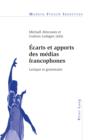 Image for Ecarts et apports des medias francophones: Lexique et grammaire