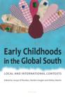 Image for Early Childhoods in the Global South: Local and International Contexts