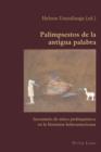 Image for Palimpsestos de la antigua palabra: Inventario de mitos prehispanicos en la literatura latinoamericana