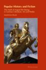 Image for Popular history and fiction: the myth of August the Strong in German literature, art and media
