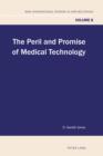 Image for The peril and promise of medical technology : volume 8