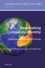 Image for Negotiating linguistic identity: language and belonging in Europe
