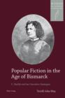 Image for Popular fiction in the age of Bismarck: E. Marlitt and her narrative strategies