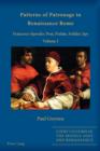 Image for Patterns of Patronage in Renaissance Rome: Francesco Sperulo: Poet, Prelate, Soldier, Spy - Volume I