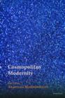 Image for Cosmopolitan modernity : volume 4