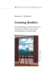 Image for Crossing Borders: The Interrelation of Fact and Fiction in Historical Works, Travel Tales, Autobiography and Reportage : 123
