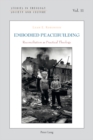 Image for Embodied peacebuilding: reconciliation as practical theology