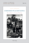 Image for Embodied peacebuilding: reconciliation as practical theology : volume 11