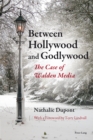 Image for Between Hollywood and Godlywood: the case of Walden Media