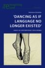 Image for &#39;Dancing As If Language No Longer Existed&#39;: Dance in Contemporary Irish Drama
