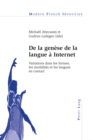 Image for De la genese de la langue a Internet: Variations dans les formes, les modalites et les langues en contact