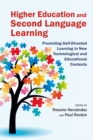 Image for Higher Education and Second Language Learning: Promoting Self-Directed Learning in New Technological and Educational Contexts