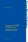 Image for Erinnerung, Schuld und Neubeginn: Deutsche Literatur im Schatten von Weltkrieg und Holocaust : Vol. 59