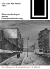 Image for Um uns die Stadt: Eine Anthologie neuer Grossstadtdichtung (1931)