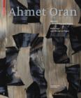 Image for Ahmet Oran: Malerei und Arbeiten auf Papier / Paintings and Works on Paper