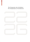Image for be 2226 Die Temperatur der Architektur / The Temperature of Architecture