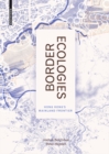 Image for Border Ecologies