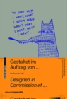 Image for Gestaltet im Auftrag von ... / Designed in commission of ... : Gesprache uber Graphik Design / Conversations on Graphic Design