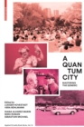 Image for A quantum city: mastering the generic : 10