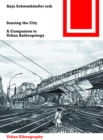 Image for Sensing the City: A Companion to Urban Anthropology