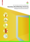 Image for Passivhaus-bauteilkatalog: Sanierung: Okologisch Bewertete Konstruktionen Fur Den Sanierungseinsatz
