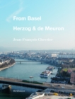 Image for From Basel  : Herzog &amp; de Meuron