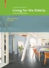 Image for Living for the elderly  : a design manual