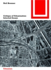 Image for Critique of urbanization  : selected essays