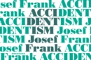 Image for Accidentism - Josef Frank