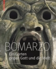 Image for Bomarzo : Ein Garten gegen Gott und die Welt