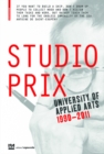 Image for Studio Prix: University of Applied Arts Vienna 1990-2011