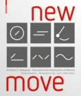 Image for New MOVE : Architektur in Bewegung - Neue dynamische Komponenten und Bauteile