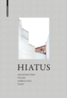 Image for Hiatus : Architekturen fur die gebrauchte Stadt