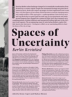 Image for Spaces of Uncertainty - Berlin revisited