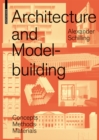 Image for Architecture and modelbuilding  : concepts, methods, materials
